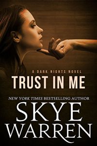Baixar Trust in Me: A Dark Erotic Romance Novel (Dark Nights Book 1) (English Edition) pdf, epub, eBook
