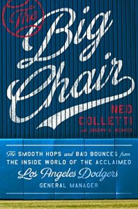 Baixar The Big Chair: The Smooth Hops and Bad Bounces from the Inside World of the Acclaimed Los Angeles Dodgers General Manager pdf, epub, eBook