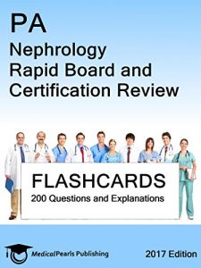 Baixar PA Nephrology: Rapid Board and Certification Review (English Edition) pdf, epub, eBook