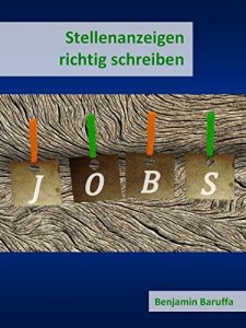 Baixar Stellenanzeigen richtig schreiben: Texten Sie erfolgreiche, relevante Stelleninserate (German Edition) pdf, epub, eBook