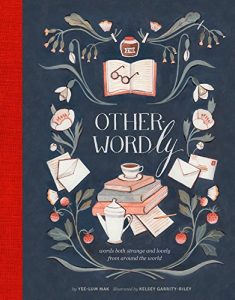 Baixar Other-Wordly: words both strange and lovely from around the world pdf, epub, eBook