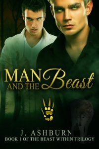 Baixar Man and the Beast (The Beast Within Trilogy Book 1) (English Edition) pdf, epub, eBook