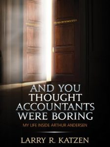 Baixar And You Thought Accountants Were Boring: My Life Inside Arthur Andersen pdf, epub, eBook