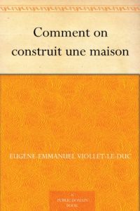 Baixar Comment on construit une maison (French Edition) pdf, epub, eBook