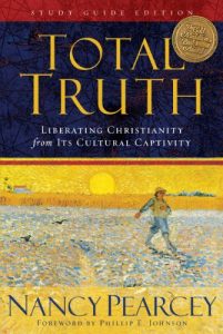 Baixar Total Truth (Study Guide Edition – Trade Paperback): Liberating Christianity from Its Cultural Captivity pdf, epub, eBook