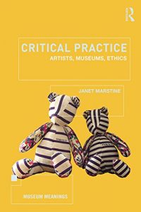 Baixar Critical Practice: Artists, museums, ethics (Museum Meanings) pdf, epub, eBook