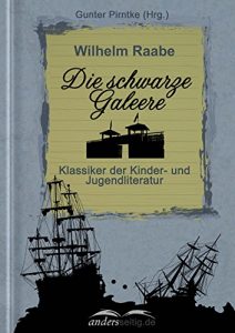Baixar Die schwarze Galeere: Klassiker der Kinder- und Jugendliteratur (German Edition) pdf, epub, eBook