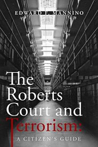 Baixar The Roberts Court and Terrorism: A Citizen’s Guide (English Edition) pdf, epub, eBook