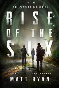 Baixar Rise Of The Six (The Preston Six Book 1) (English Edition) pdf, epub, eBook