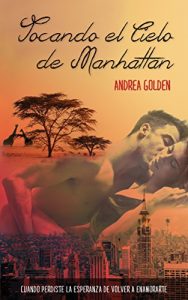 Baixar Tocando el cielo de Manhattan: (AMOR Y AVENTURAS) (Spanish Edition) pdf, epub, eBook