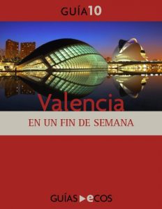 Baixar Valencia. En un fin de semana (Spanish Edition) pdf, epub, eBook