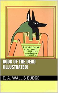 Baixar The Egyptian Book of the Dead (Illustrated) (English Edition) pdf, epub, eBook