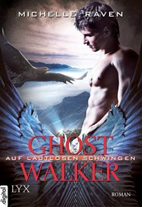 Baixar Ghostwalker – Auf lautlosen Schwingen (Ghostwalker-Reihe 3) (German Edition) pdf, epub, eBook