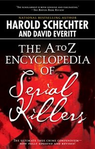Baixar The A to Z Encyclopedia of Serial Killers (English Edition) pdf, epub, eBook