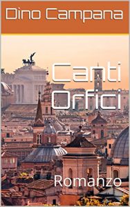 Baixar Canti Orfici: Romanzo (Italian Edition) pdf, epub, eBook