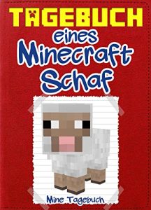 Baixar Tagebuch eines Minecraft Schaf: (Inoffizielle) (German Edition) pdf, epub, eBook