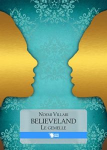 Baixar Believeland – Le gemelle pdf, epub, eBook