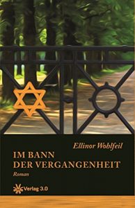 Baixar Im Bann der Vergangenheit (Ellinor Wohlfeil 2) (German Edition) pdf, epub, eBook