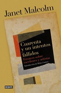 Baixar Cuarenta y un intentos fallidos: Ensayos sobre escritores y artistas pdf, epub, eBook