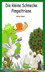 Baixar Die kleine Schnecke Pimpeltriene (German Edition) pdf, epub, eBook