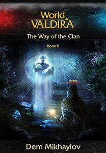 Baixar The Way of the Clan  2 (World of Valdira) (English Edition) pdf, epub, eBook