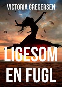 Baixar Ligesom en fugl (Danish Edition) pdf, epub, eBook