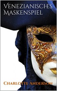 Baixar Venezianisches Maskenspiel (German Edition) pdf, epub, eBook