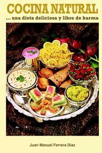 Baixar Cocina Natural: una dieta deliciosa y libre de karma (Spanish Edition) pdf, epub, eBook