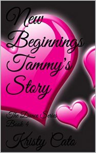 Baixar New Beginnings Tammy’s Story: The Dance Series Book 4 (English Edition) pdf, epub, eBook