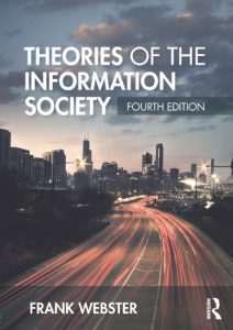 Baixar Theories of the Information Society (International Library of Sociology) pdf, epub, eBook