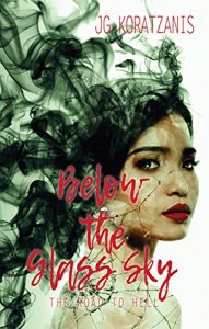 Baixar Below the Glass Sky: A Contemporary horror and Dark Urban Fantasy novel (The Road to Hell Book 2) (English Edition) pdf, epub, eBook