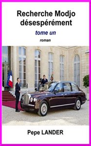 Baixar RECHERCHE MODJO DESESPEREMENT: roman (tome un) (French Edition) pdf, epub, eBook