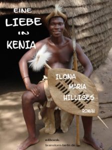 Baixar Eine Liebe in Kenia: Auf den Schwingen des Marabu (German Edition) pdf, epub, eBook
