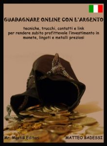 Baixar Guadagnare online con argento, monete lingotti e gioielli (Italian Edition) pdf, epub, eBook