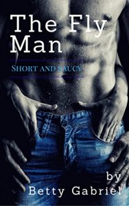 Baixar The Fly Man: Short and Saucy (English Edition) pdf, epub, eBook