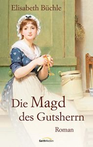 Baixar Die Magd des Gutsherrn: Roman. (German Edition) pdf, epub, eBook