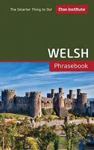 Baixar Welsh Phrasebook (Eton Institute – Language Phrasebooks) (English Edition) pdf, epub, eBook