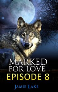 Baixar Book 8 – Marked for Love | Gay Romance Paranormal MM Werewolf Shifter Series: Gay Romance M M (English Edition) pdf, epub, eBook