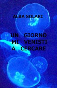 Baixar UN GIORNO MI VENISTI A CERCARE (Italian Edition) pdf, epub, eBook