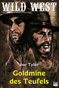 Baixar Goldmine des Teufels (Western 14) (German Edition) pdf, epub, eBook
