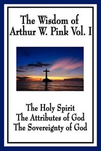 Baixar The Wisdom of Arthur W. Pink (English Edition) pdf, epub, eBook