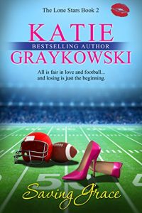 Baixar Saving Grace (The Lone Stars Book 2) (English Edition) pdf, epub, eBook
