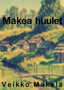 Baixar Makea huulet (Finnish Edition) pdf, epub, eBook