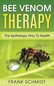 Baixar Bee Venom Therapy: The Apitherapy Way To Health (English Edition) pdf, epub, eBook