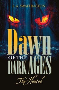 Baixar The Hunted (Dawn of the Dark Ages Book 1) (English Edition) pdf, epub, eBook
