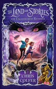 Baixar The Land of Stories: The Enchantress Returns: Book 2 pdf, epub, eBook