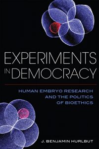 Baixar Experiments in Democracy: Human Embryo Research and the Politics of Bioethics pdf, epub, eBook