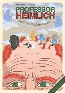 Baixar Professor Heimlich und die Farbenleere (German Edition) pdf, epub, eBook