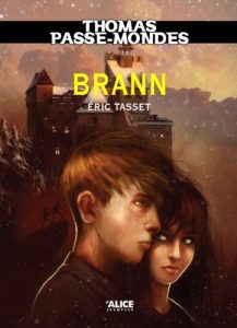 Baixar Thomas Passe-Mondes : Brann: Tome 5 – Saga Fantasy (French Edition) pdf, epub, eBook