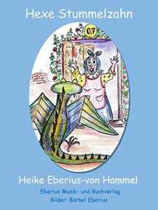 Baixar Hexe Stummelzahn (Der Wetterzauberer 7) (German Edition) pdf, epub, eBook